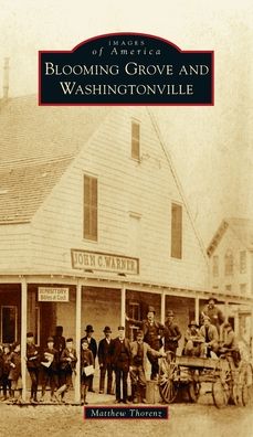 Cover for Matthew Thorenz · Blooming Grove and Washingtonville (Hardcover Book) (2021)