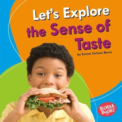 Cover for Emma Carlson Berne · Let's Explore the Sense of Taste (Book) (2020)