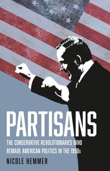 Cover for Nicole Hemmer · Partisans (Hardcover Book) (2022)
