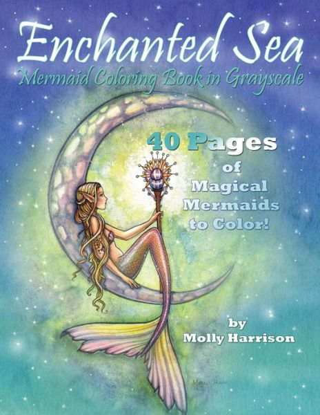 Cover for Molly Harrison · Enchanted Sea - Mermaid Coloring Book in Grayscale - Coloring Book for Grownups (Paperback Book) (2017)
