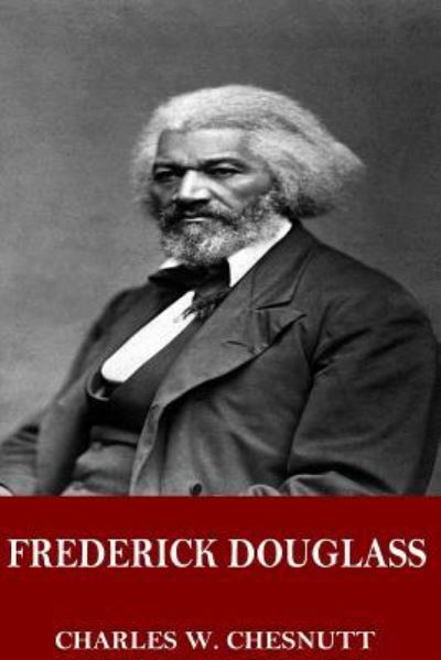 Cover for Charles W Chesnutt · Frederick Douglass (Paperback Book) (2017)