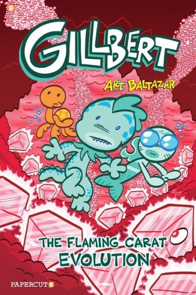 Cover for Art Baltazar · Gillbert #3: The Flaming Carats Evolution (Hardcover bog) (2020)