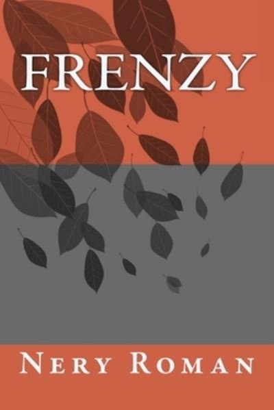 Cover for Nery Roman · Frenzy (Paperback Bog) (2017)