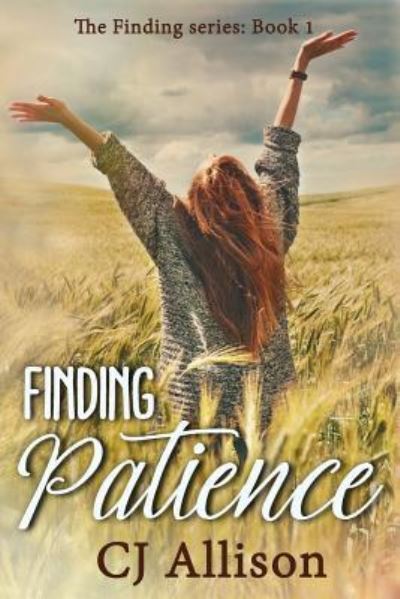 Cover for C J Allison · Finding Patience (Paperback Book) (2017)