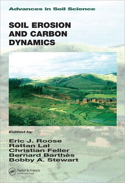 Cover for Rattan Lal · Soil Erosion and Carbon Dynamics - Advances in Soil Science (Hardcover Book) (2005)