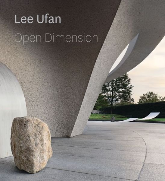 Cover for The Hirshhorn Museum · Lee Ufan: Open Dimension (Hardcover Book) (2020)