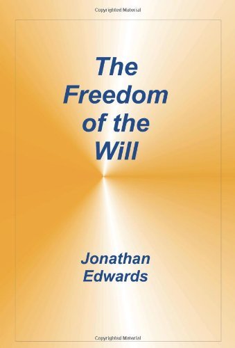 Cover for Jonathan Edwards · The Freedom of the Will, Jonathan Edwards (Taschenbuch) (2008)
