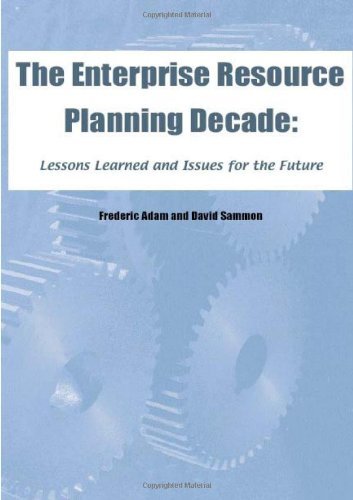 Cover for Frederic Adam · The Enterprise Resource Planning Decade: Lessons Learned and Issues for the Future (Hardcover Book) (2003)