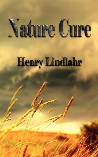 Cover for Henry Lindlahr · Nature Cure - Henry Lindlahr (Paperback Book) [2nd edition] (2010)