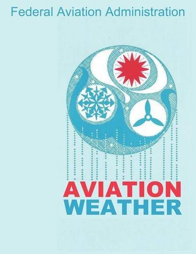 Cover for Federal Aviation Administration · Aviation Weather (Faa Handbooks) (Pocketbok) (2012)
