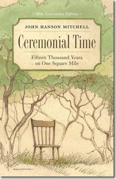 Cover for John Hanson Mitchell · Ceremonial Time (Pocketbok) (2013)