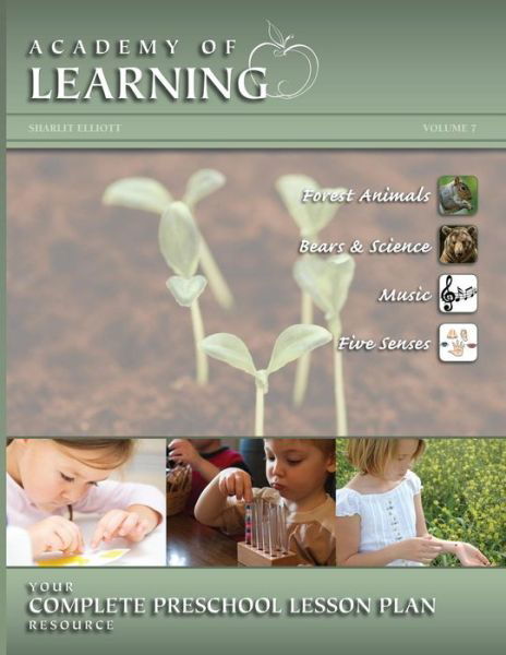 Cover for Breely Crush Publishing · Academy of Learning Your Complete Preschool Lesson Plan Resource - Volume 7 (Preschool Lesson Plans) (Paperback Book) (2015)