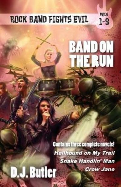 Cover for D.J. Butler · Band on the Run (Paperback Book) (2016)