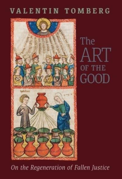 Cover for Valentin Tomberg · The Art of the Good (Hardcover Book) (2021)