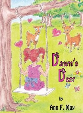 Cover for Ann F May · Dawn's Deer (Gebundenes Buch) (2016)