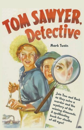 Cover for Mark Twain · Tom Sawyer, Detective (Paperback Book) (2013)