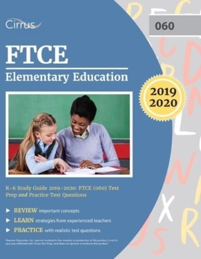 Cover for Cirrus Teacher Certification Exam Team · FTCE Elementary Education K-6 Study Guide 2019-2020 (Taschenbuch) (2018)