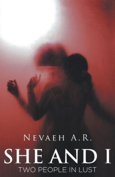 Cover for Nevaeh A. R. · She and I (Paperback Book) (2022)