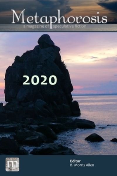 Cover for Metaphorosis Magazine · Metaphorosis 2020 (Paperback Book) (2021)
