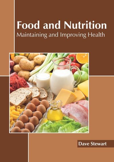 Cover for Research and Education Association · Food and Nutrition: Maintaining and Improving Health (Inbunden Bok) (2019)