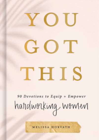 Cover for Melissa Horvath · You Got This (Hardcover Book) (2021)