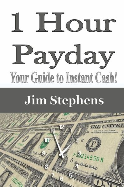 Cover for Jim Stephens · 1 Hour Payday (Paperback Book) (2020)