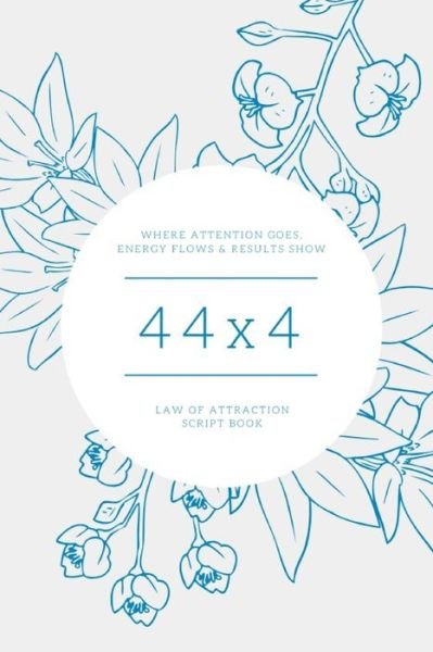 Cover for H Y W · 44x4 Law of Attraction script book (Paperback Book) (2019)