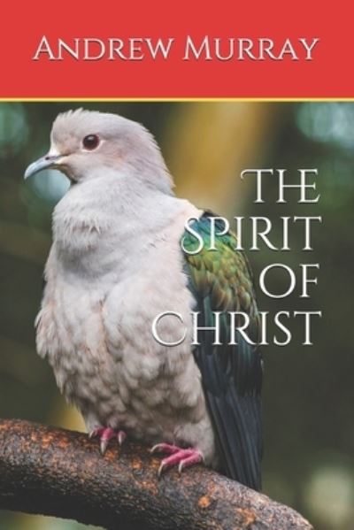 Cover for Andrew Murray · The Spirit of Christ (Paperback Book) (2020)