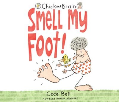 Cover for Cece Bell · Chick and Brain: Smell My Foot! (CD) (2020)