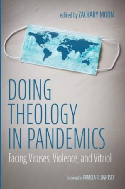 Cover for Pamela R Lightsey · Doing Theology in Pandemics (Paperback Book) (2022)