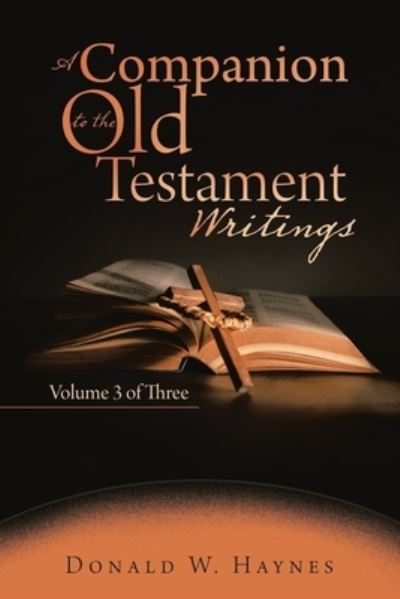 Cover for Donald W. Haynes · Companion to the Old Testament Writings (Book) (2022)
