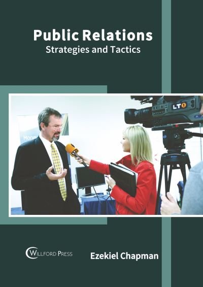 Cover for Ezekiel Chapman · Public Relations: Strategies and Tactics (Hardcover bog) (2022)