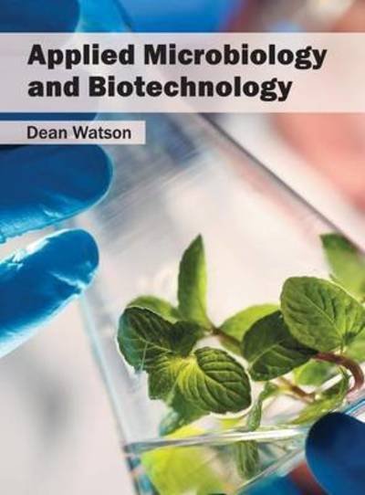 Cover for Dean Watson · Applied Microbiology and Biotechnology (Hardcover Book) (2016)