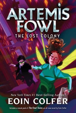 Cover for Eoin Colfer · Artemis Fowl: Lost Colony (Innbunden bok) (2019)