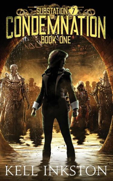 Cover for Kell Inkston · Condemnation (Paperback Bog) (2019)