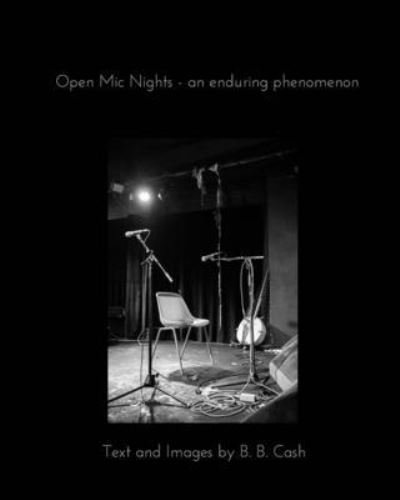 Cover for B E C Imagery · Open Mic Nights - an enduring phenomenon (Paperback Bog) (2020)