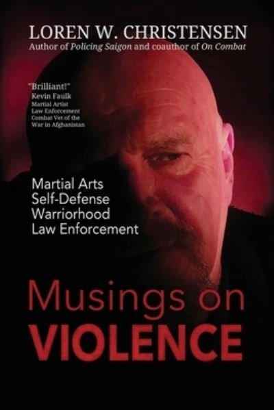Cover for Loren W Christensen · Musings On Violence (Pocketbok) (2018)