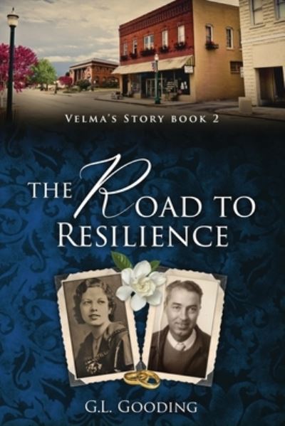 Cover for G L Gooding · The Road to Resilience (Pocketbok) (2021)