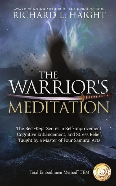 Cover for Richard L Haight · The Warrior's Meditation (Inbunden Bok) (2019)