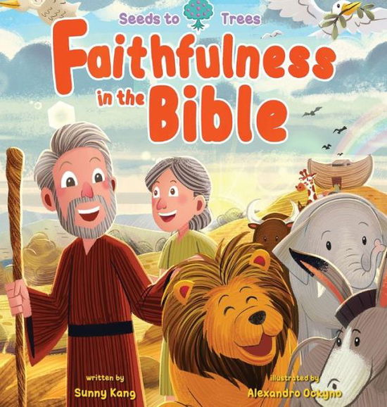 Cover for Sunny Kang · Faithfulness in the Bible (Hardcover Book) (2021)