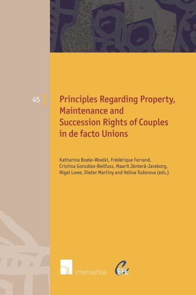 Cover for Katharina Boele-Woelki · Principles of European Family Law Regarding Property, Maintenance and Succession Rights of Couples in de facto Unions - European Family Law (Pocketbok) (2019)