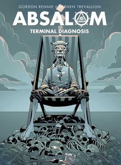 Absalom: Terminal Diagnosis - Absalom - Gordon Rennie - Livros - Rebellion Publishing Ltd. - 9781781086889 - 17 de outubro de 2019