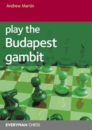 Cover for Andrew Martin · Play the Budapest Gambit (Paperback Book) (2021)