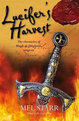 Lucifer's Harvest - The Chronicles of Hugh de Singleton, Surgeon - Mel Starr - Livres - SPCK Publishing - 9781782641889 - 19 août 2016