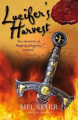 Cover for Mel Starr · Lucifer's Harvest - The Chronicles of Hugh de Singleton, Surgeon (Pocketbok) [New edition] (2016)