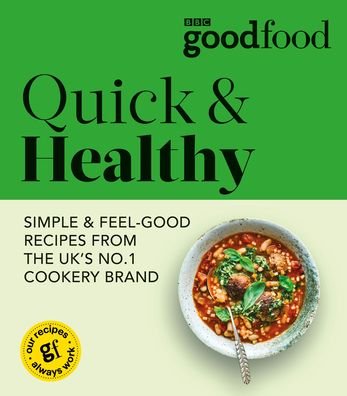 Cover for Good Food · Good Food: Quick &amp; Healthy (Pocketbok) (2022)