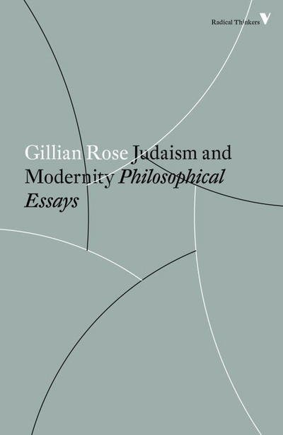 Cover for Gillian Rose · Judaism and Modernity: Philosophical Essays - Radical Thinkers (Paperback Book) (2017)