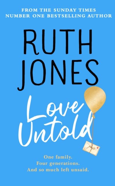 Cover for Ruth Jones · Love Untold: The joyful Sunday Times bestseller and Richard and Judy book club pick 2023 (Paperback Book) (2022)