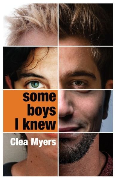 Cover for Clea Myers · Some Boys I Knew (Paperback Book) (2024)