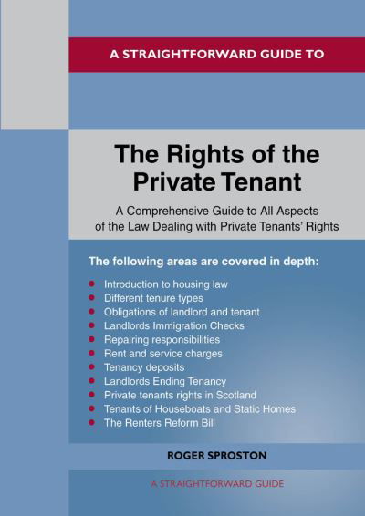 Cover for Roger Sproston · A Straightforward Guide to the Rights of the Private Tenant (Paperback Book) (2023)